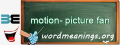 WordMeaning blackboard for motion-picture fan
